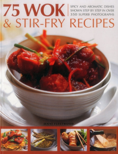 75 Wok & Stir Fry Recipes