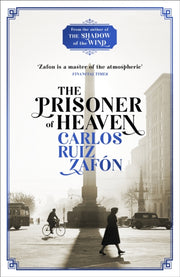 Prisoner Of Heaven By Zafon, Carlos Ruiz