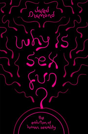 Why Is Sex Fun
