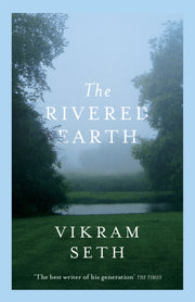Rivered Earth By Seth, Vikram