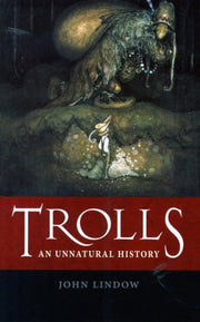 Trolls An Unnatural History