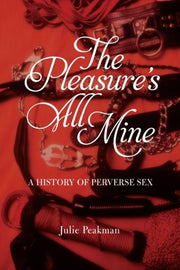 Pleasures All Mine