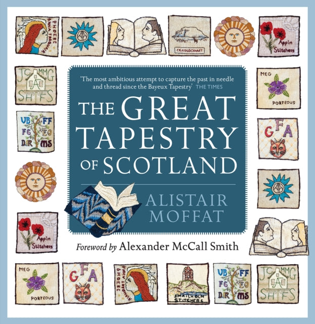 Great Tapestry Of Scotland By Moffat, Alistair