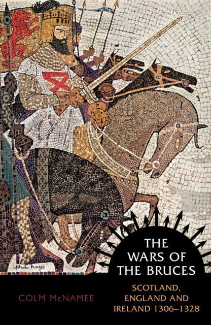 Wars Of The Bruces