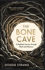 Bone Cave By Strang, Dougie