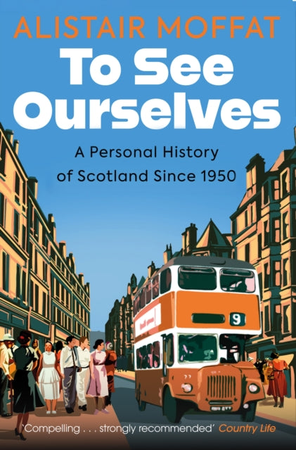 Too See Ourselves By Moffat, Alistair