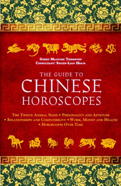 Guide To Chinese Horoscopes By Thompson, Gerry M