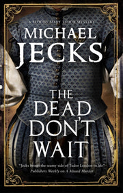 Dead Dont Wait