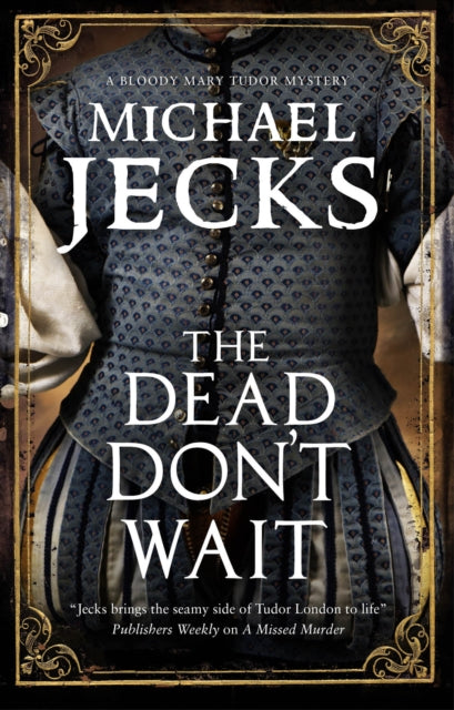 Dead Dont Wait