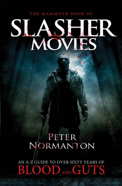 Mammoth Book Of Slasher Movies By Normanton, Peter