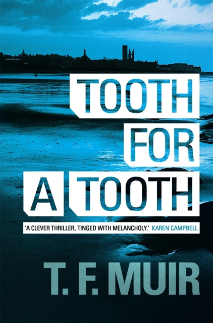 Tooth For A Tooth