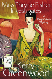 Miss Phryne Fisher Investigates By Greenwood, Kerry