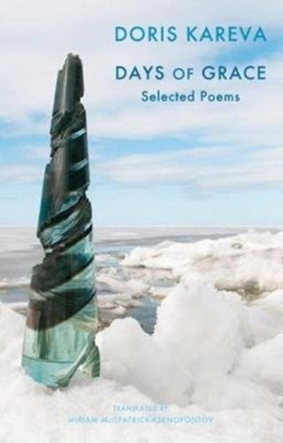 Days Of Grace Selected Poems