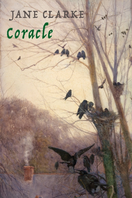 Coracle By Clarke, Jane
