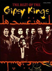 The Best Of The Gipsy Kings Vocal Piano By Unknown