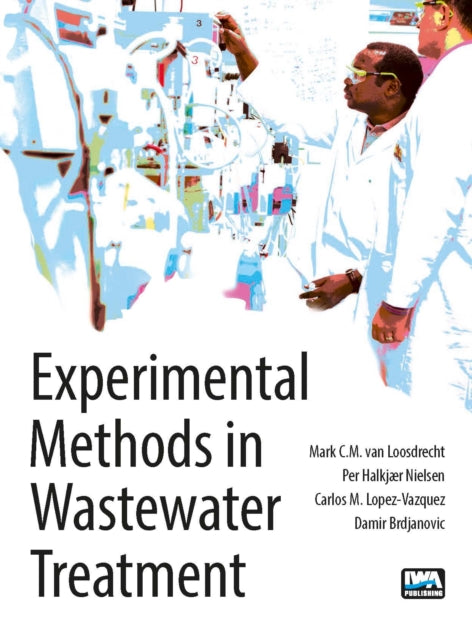 Experimental Methods In Wastewater Treat