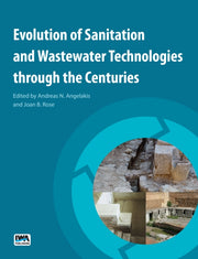 Evolution Of Sanitation And Wastewater T By Angelakis, Andreas N