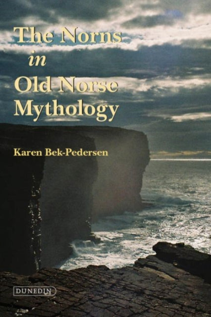 Norns In Old Norse Mythology By Bek-pedersen, Karen