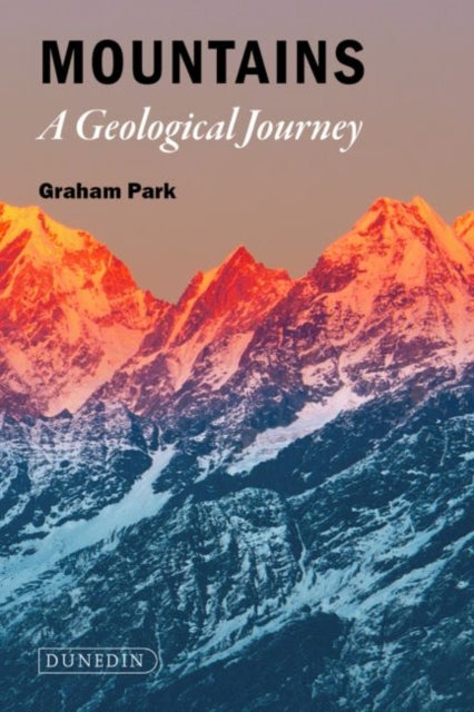 Mountains A Geological Journey