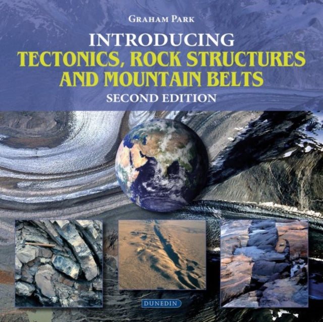 Introducing Tectonics Rock Structure And