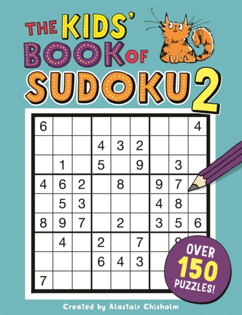 Kids Book Of Sudoku 2 By Chisholm, Alastair