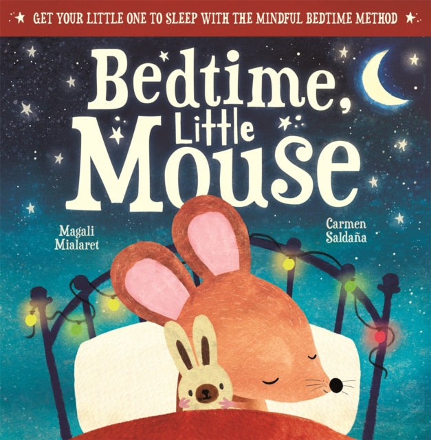 Bedtime Little Mouse By Mialaret, Magali