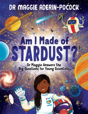 Am I Made Of Stardust