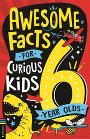 Awesome Facts For Curious Kids 6 Year