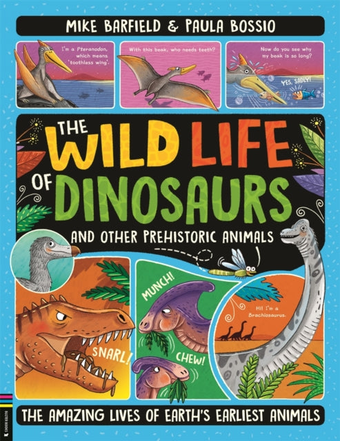 Wild Life Of Dinosaurs & Other Prehistor