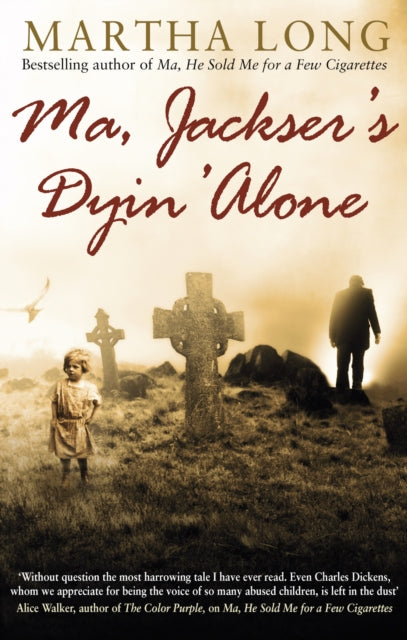 Ma Jackser S Dyin Alone