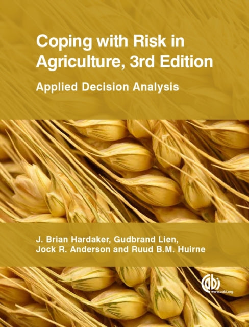 Coping With Risk In Agriculture 3e