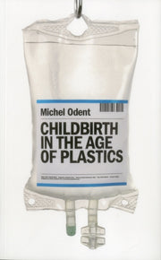 Childbirth In The Age Of Plastics