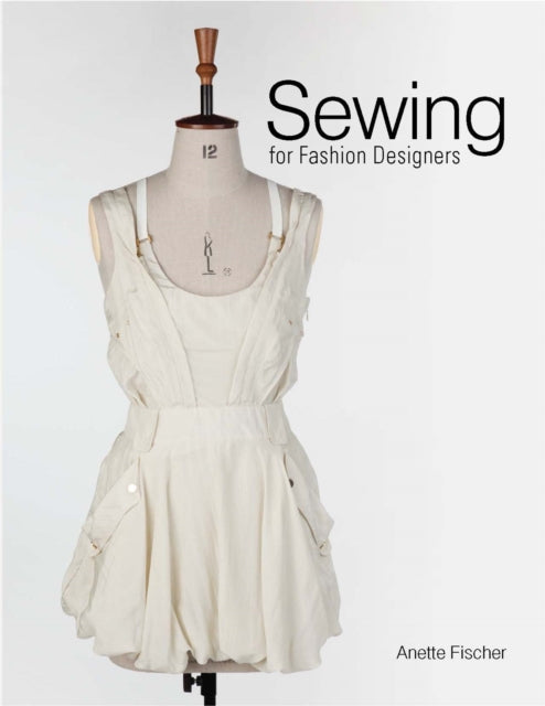 Sewing For Fashion Designers