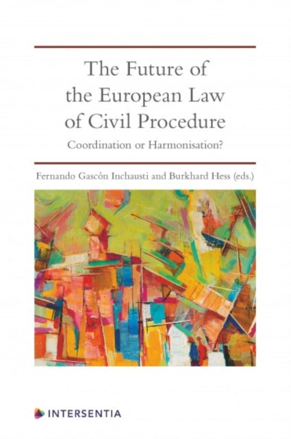 Harmonisation Civil Procedure Europe