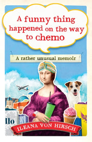Funny Thing Happened On The Way To Chemo