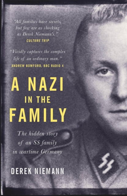 Nazi In The Family By Niemann, Derek