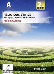 Religious Ethics For Ccea A Level 2nd Ed