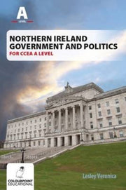 Northern Ireland Government And Politics By Lesley, Veronica