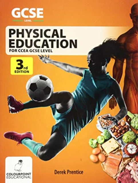 Physical Education For Ccea Gcse (3rd E)