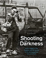 Shooting The Darkness