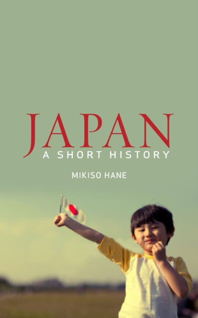 Japan A Short History