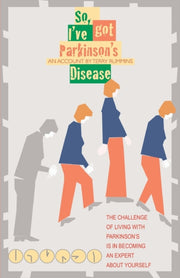 So Ive Got Parkinsons Disease