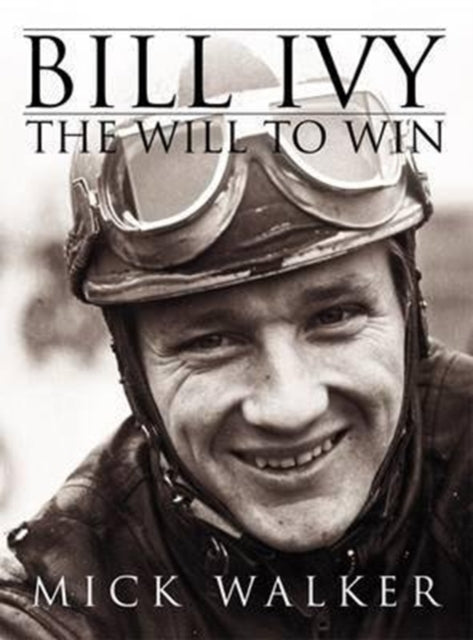 Bill Ivy The Will To Win