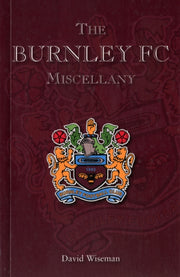 The Burnley Fc Miscellany