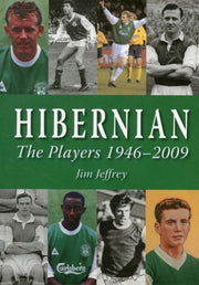 Hibernian The Players & Managers 1949 20