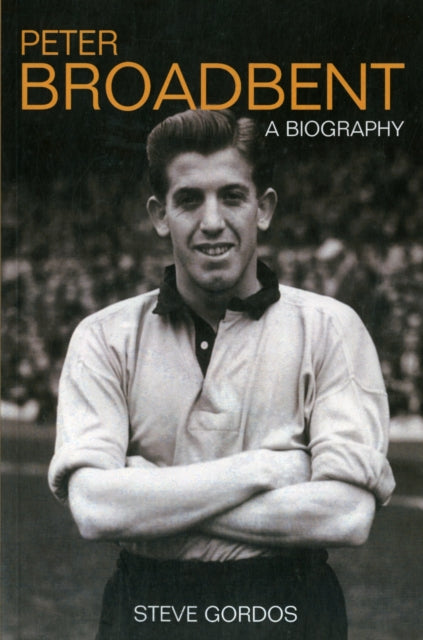Peter Broadbent. A Biography