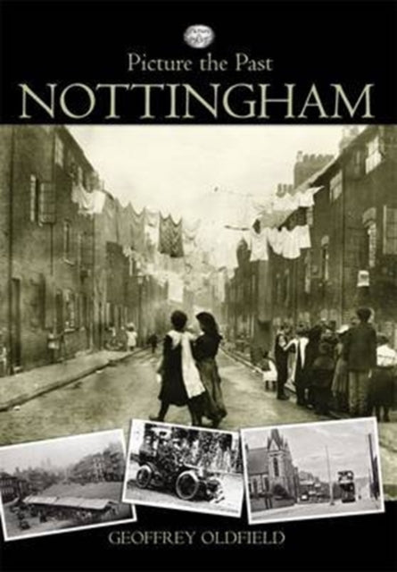 Picture The Past - Nottingham