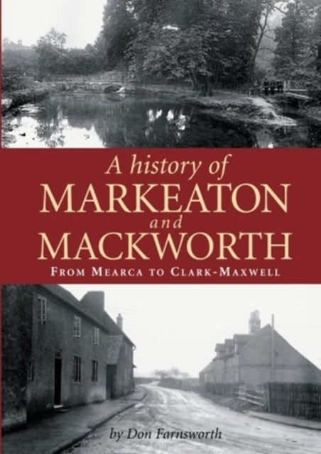 History Of Markeaton And Mackworth