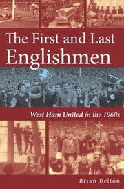 First And Last Englishmen