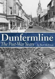 Dunfermline. The Post-war Years